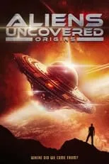 Poster de Aliens Uncovered: Origins