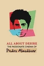 Portada de All About Desire: The Passionate Cinema of Pedro Almodovar