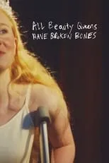 Betsey Brown interpreta a  en All Beauty Queens Have Broken Bones