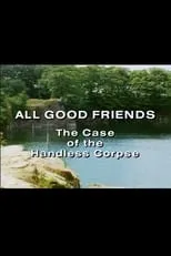 Philip Quast es Terry Clark en All Good Friends - The Case of the Handless Corpse