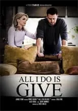 Poster de la película All I Do Is Give - Películas hoy en TV