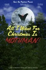 Película All I Want for Christmas is Mothman!