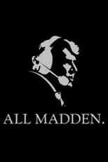 John Madden interpreta a Self en All Madden