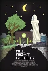 Póster de la película All Night Gaming