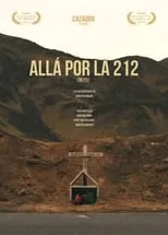 Póster de la película Allá por la 212