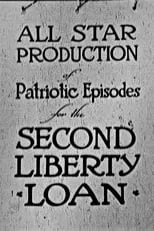 Julian Eltinge es  en All-Star Production of Patriotic Episodes for the Second Liberty Loan