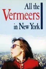 Película All the Vermeers in New York