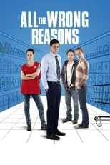 Denis Theriault interpreta a Radley Weil en All the Wrong Reasons