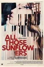 Ryan Johnston es  en All Those Sunflowers