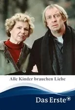 Película Alle Kinder brauchen Liebe