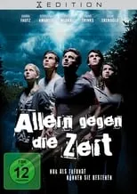 Película Allein gegen die Zeit - Der Film