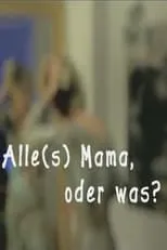 Dani Jensen en la película Alles Mama, oder was!?