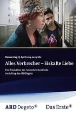 Poster de Alles Verbrecher: Eiskalte Liebe