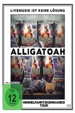 Película Alligatoah - Livemusik ist keine Lösung