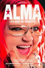 Película Alma – Life Must Be Beautiful