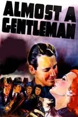 Poster de la película Almost a Gentleman - Películas hoy en TV