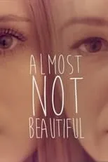 June Conniff interpreta a Ophelia en Almost Not Beautiful