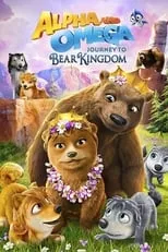 Película Alpha and Omega: Journey to Bear Kingdom