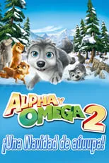 Portada de Alpha y Omega 2: una Navidad de aupa