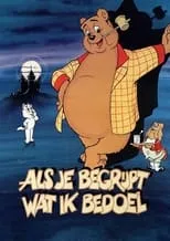 Película Als Je Begrijpt Wat Ik Bedoel