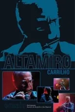 Película Altamiro Carrilho: Programa Ensaio