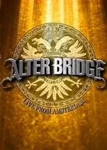 Poster de Alter Bridge - Live from Amsterdam