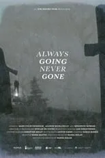 Mary-Colin Chisholm interpreta a Ailish en Always Going Never Gone