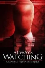 Michael Bunin interpreta a Dan Wittlocke en Always Watching: A Marble Hornets Story