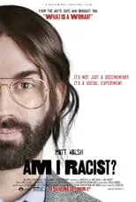 Matt Walsh es Self en Am I Racist?