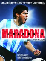 Diego Maradona es Self en Amando a Maradona