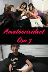 Linda Thoren interpreta a  en Amatöörivideot Osa 3