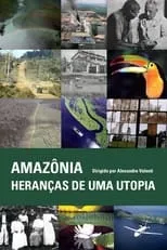 Alex Nader es Narrator en Amazônia - Heranças de uma Utopia