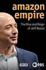 Poster de Amazon Empire: The Rise and Reign of Jeff Bezos