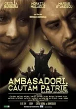 Película Ambasadori, căutăm patrie