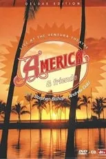 Película America & Friends: Live at the Ventura Theater