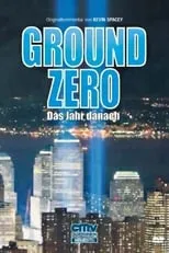 Póster de la película America Rebuilds: A Year at Ground Zero