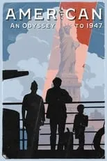 Poster de American: An Odyssey to 1947