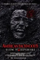 Película American Backwoods: Slew Hampshire