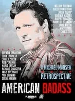 Poster de la película American Badass: A Michael Madsen Retrospective - Películas hoy en TV