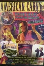 Todd Robbins interpreta a Himself en American Carny: True Tales from the Circus Sideshow