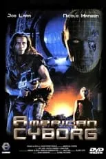 John Saint Ryan interpreta a Cyborg (as John Ryan) en American Cyborg: El guerrero de acero