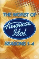 Póster de la película American Idol: The Worst of Seasons 1-4