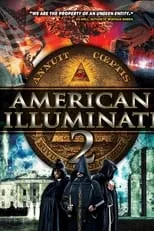 Película American Illuminati 2