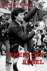 Phil Everly es Self en American Rebel: The Dean Reed Story