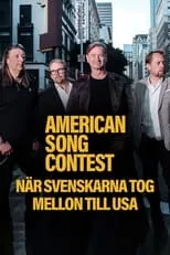 Película American Song Contest - När svenskarna tog Mellon till USA