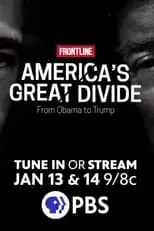 Póster de la película America's Great Divide: From Obama to Trump