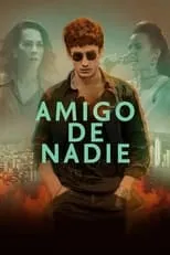 Película Amigo de nadie