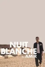 Película Amir - La nuit blanche