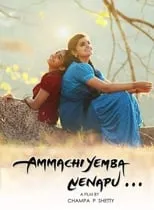 Poster de la película Ammachi Yemba Nenapu - Películas hoy en TV