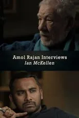 Amol Rajan interpreta a Self en Amol Rajan Interviews Ian McKellen